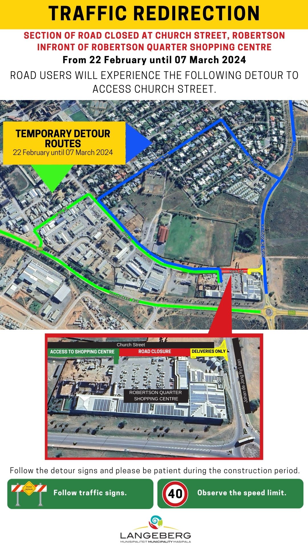 TRAFFIC REDIRECTION PLANNED ON R317 ROBERTSON Road users will experience a detour on the R317 road after the Robertson roundabout to Bonnievale for the construction of a second entrance into Nk 2